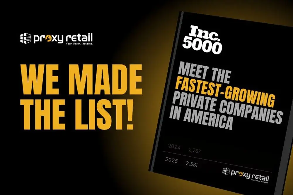 Fast Growth, Sharp Installs: Proxy Retail Joins 2025 Inc. 5000